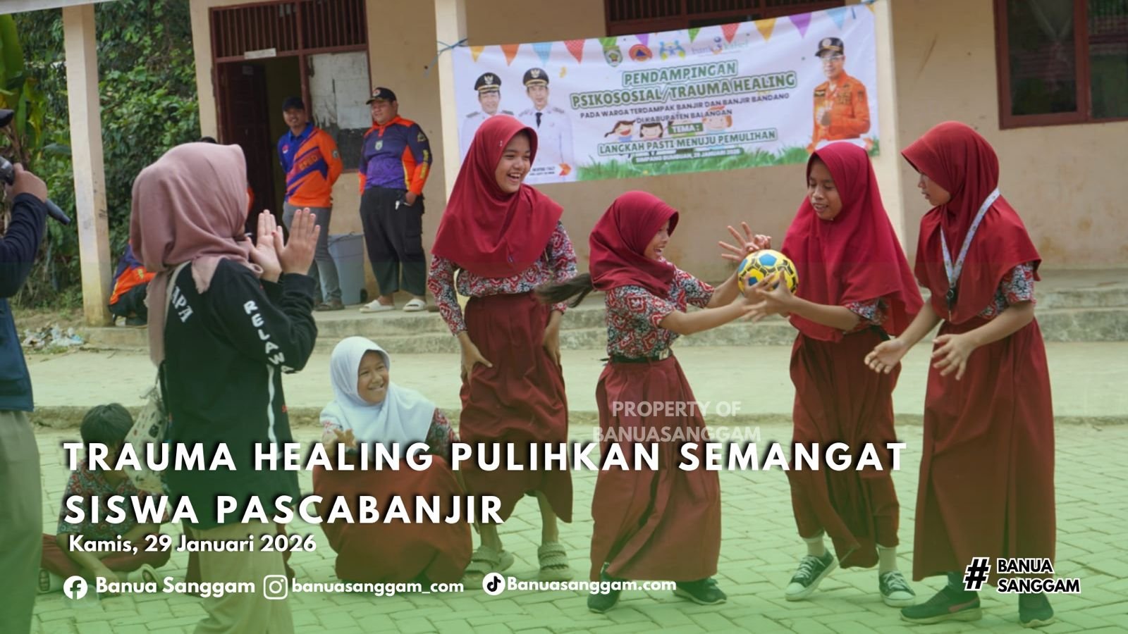 TRAUMA HEALING PULIHKAN SEMANGAT SISWA PASCABANJIR