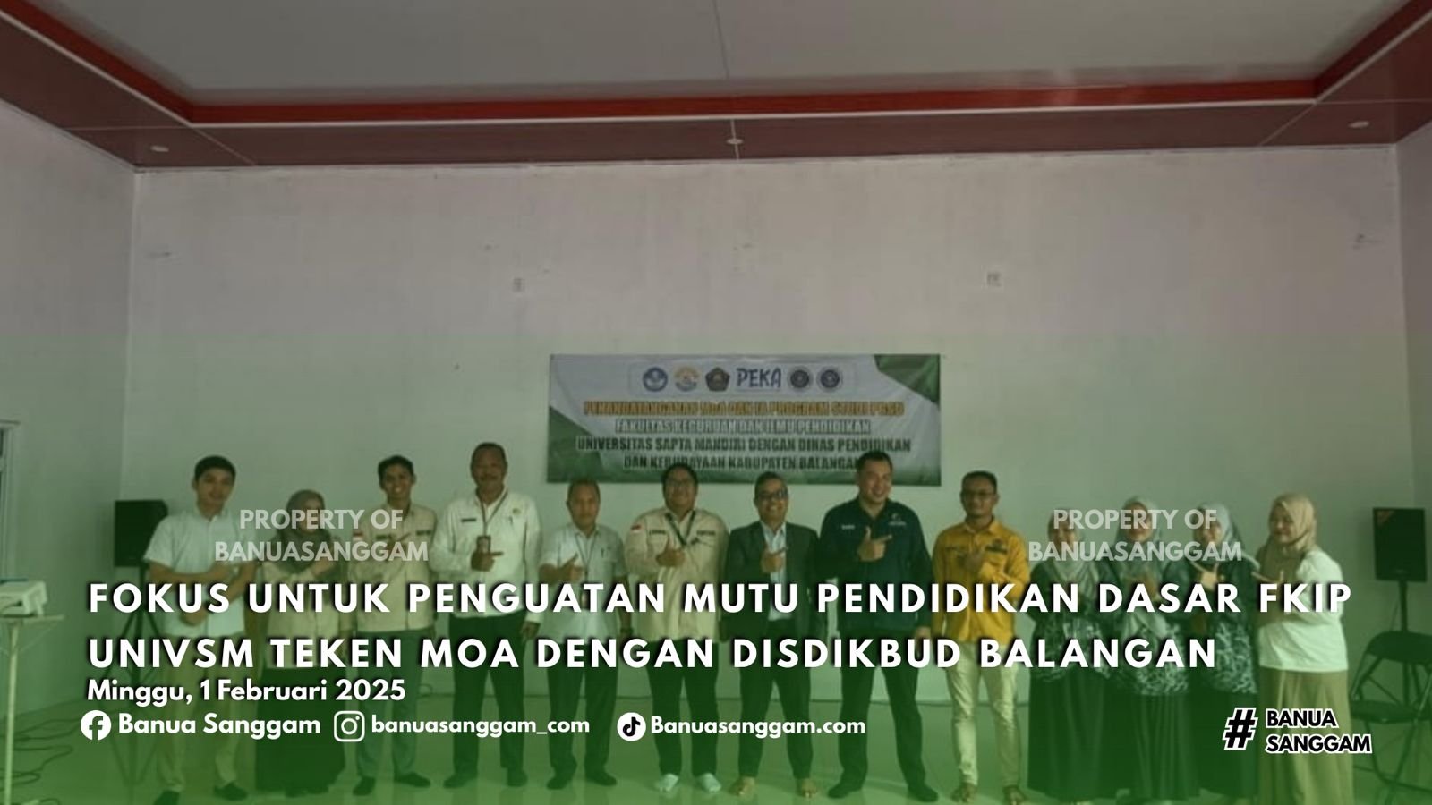 FOKUS UNTUK PENGUATAN MUTU PENDIDIKAN DASAR FKIP UNIVSM TEKEN MOA DENGAN DISDIKBUD BALANGAN
