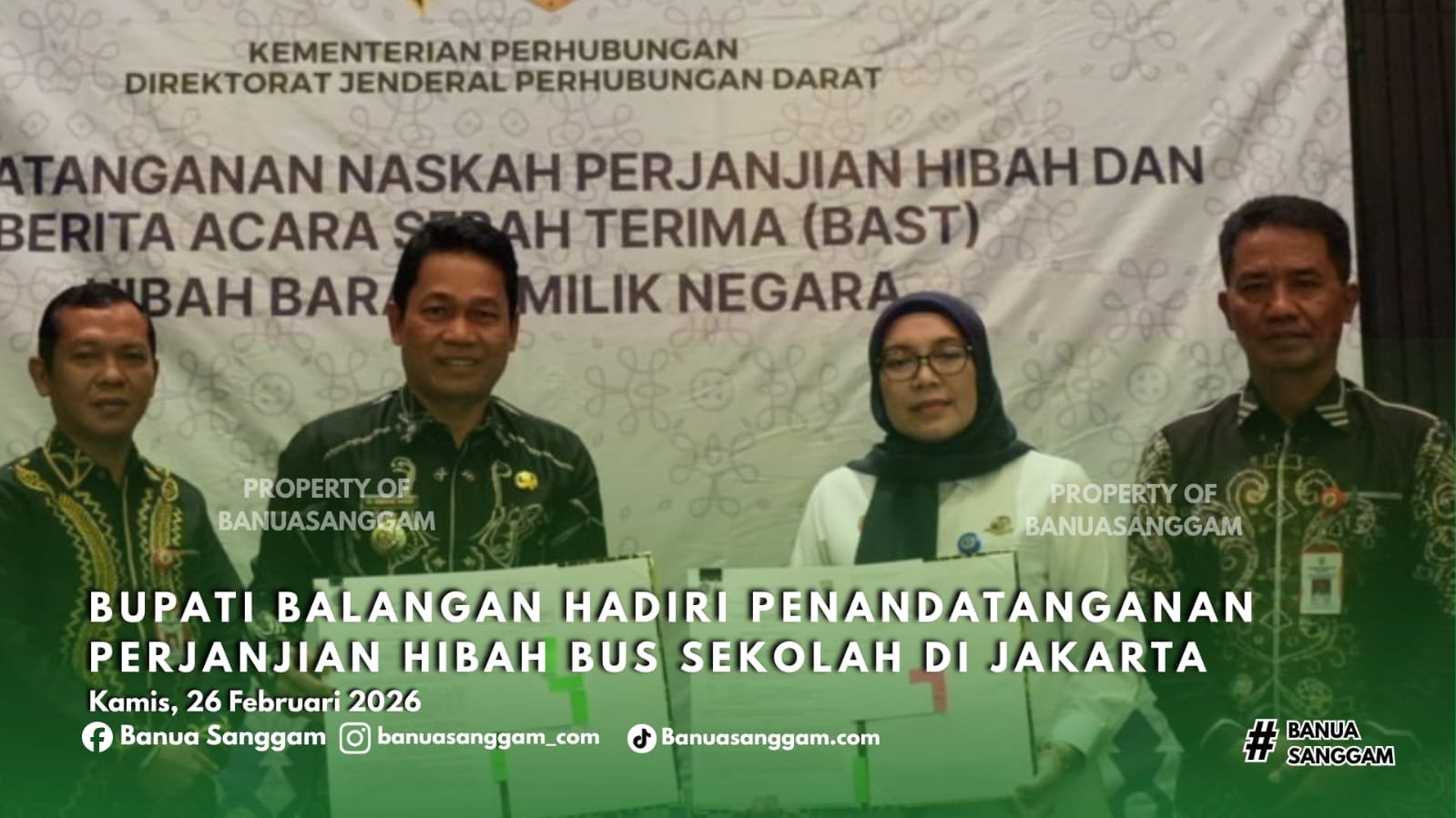 Bupati Balangan Hadiri Penandatanganan Perjanjian Hibah Bus Sekolah di Jakarta