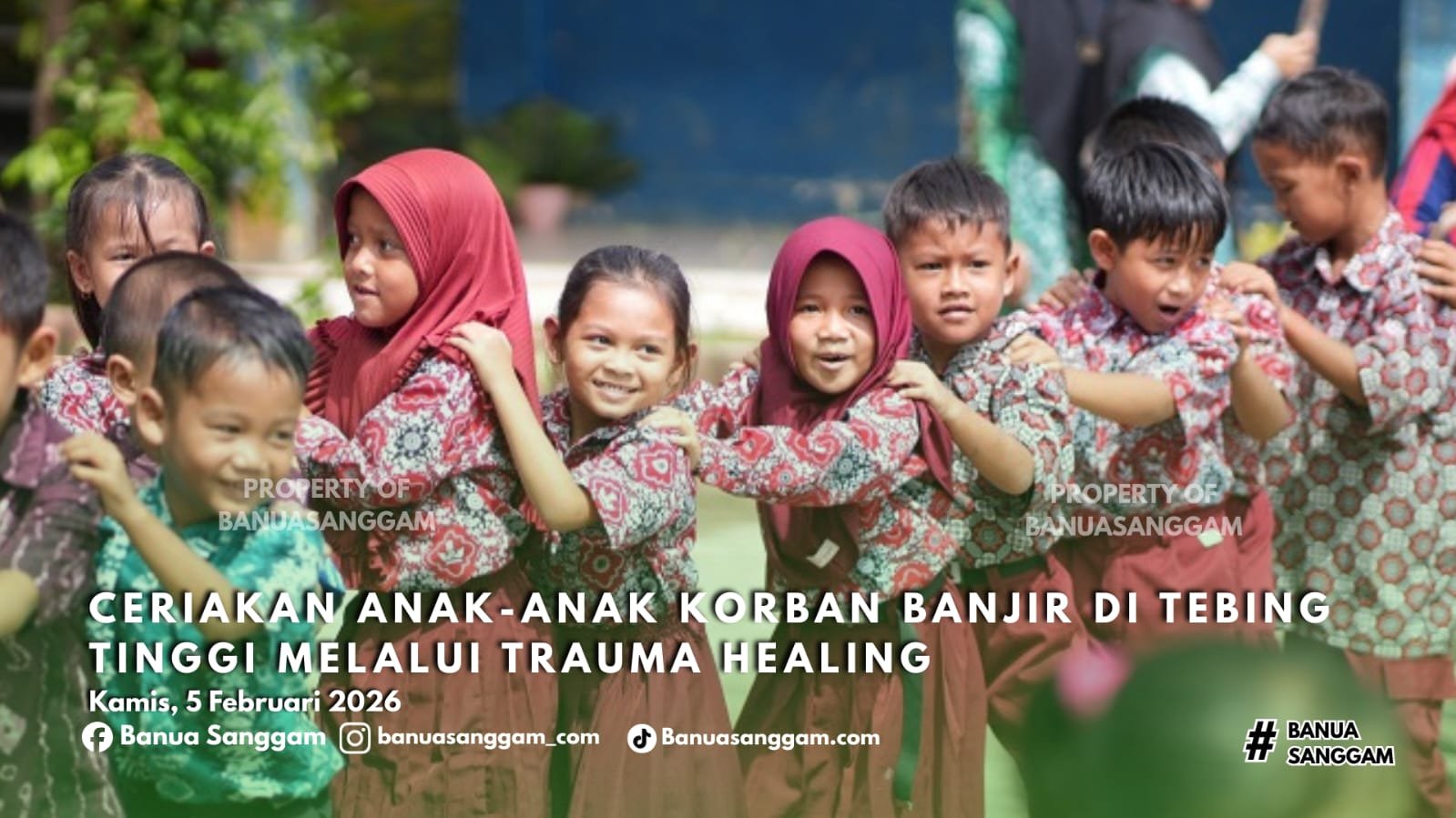 Ceriakan Anak-Anak Korban Banjir di Tebing Tinggi melalui Program Trauma Healing