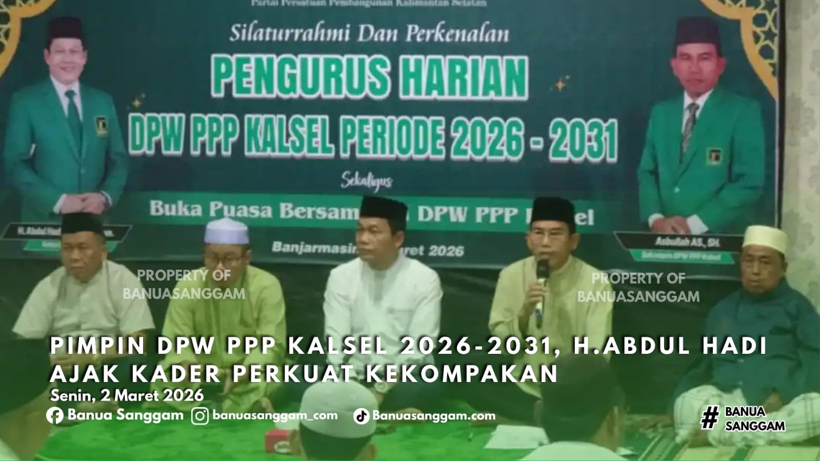Pimpin DPW PPP Kalsel 2026-2031, H.Abdul Hadi Ajak Kader Perkuat Kekompakan