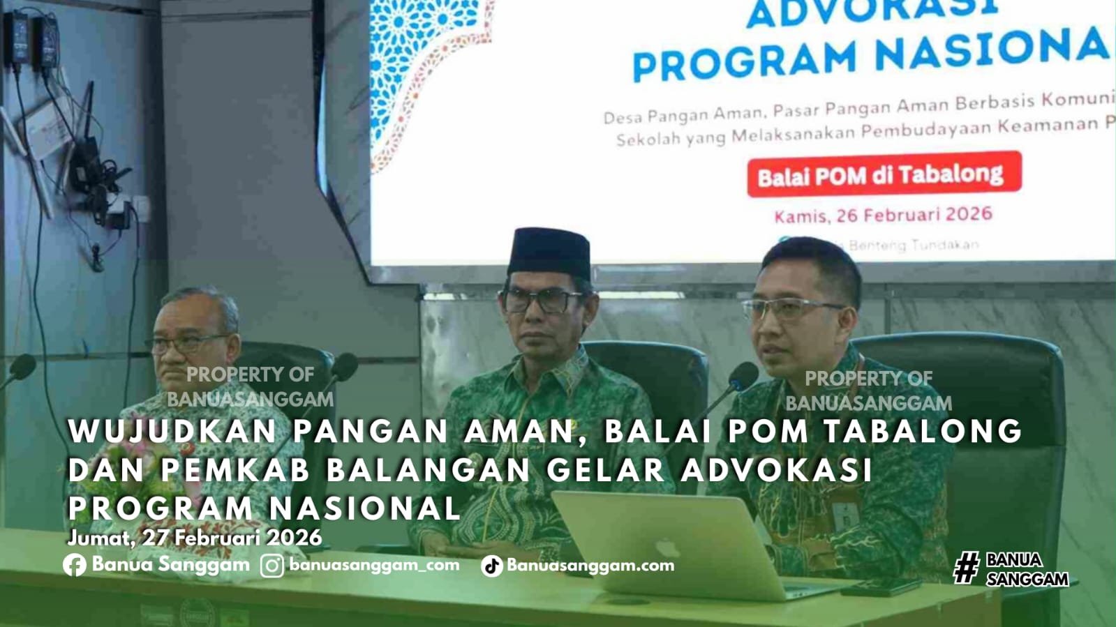 Wujudkan Pangan Aman, Balai POM Tabalong dan Pemkab Balangan Gelar Advokasi Program Nasional