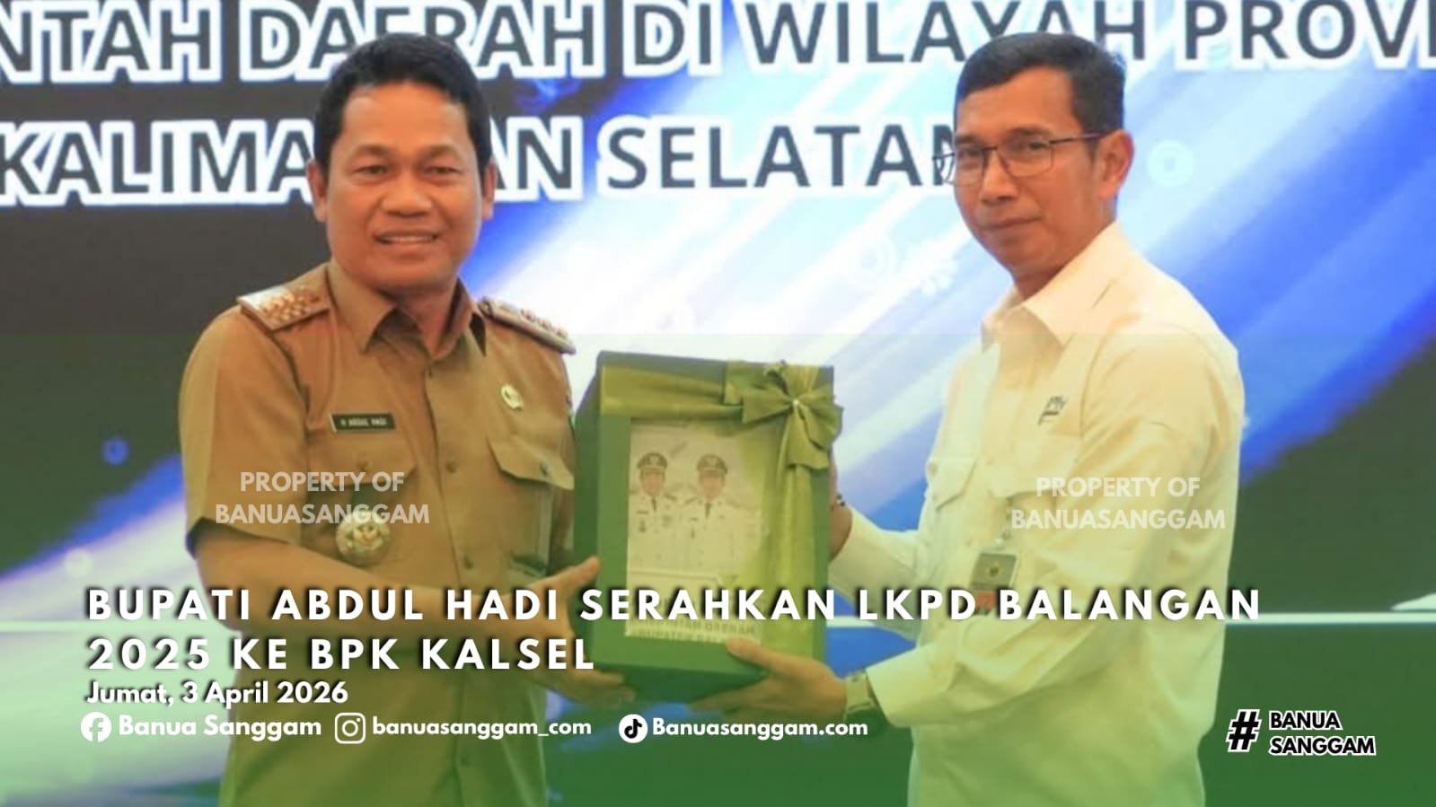Bupati Abdul Hadi Serahkan LKPD Balangan 2025 ke BPK Kalsel