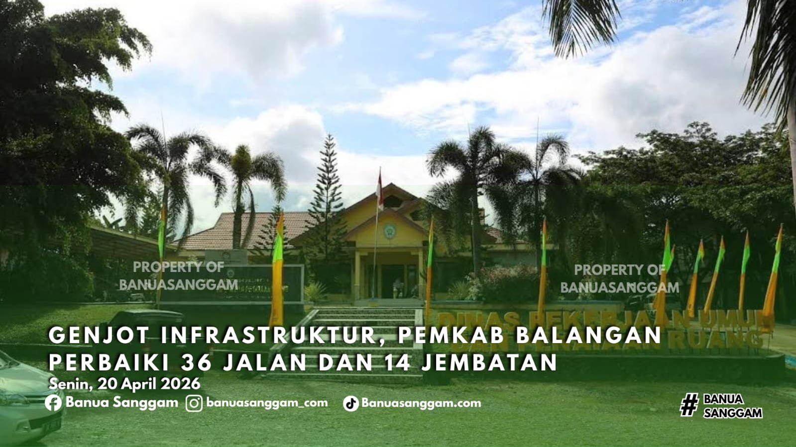 Genjot Infrastruktur, Pemkab Balangan Perbaiki 36 Jalan dan 14 Jembatan