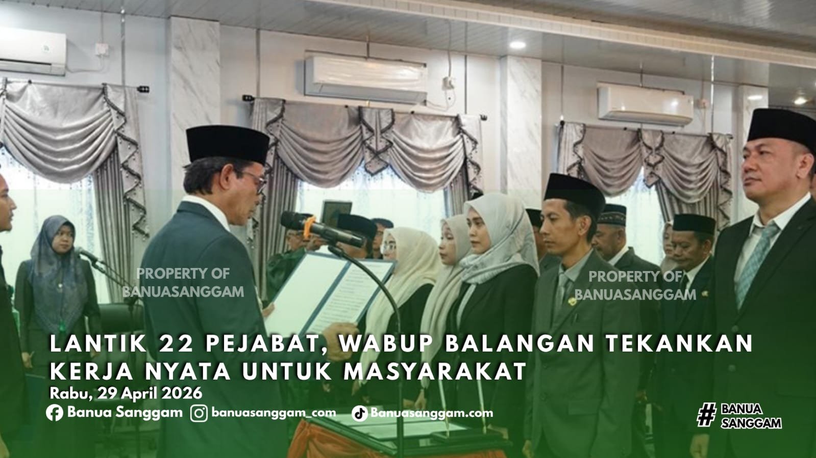 Lantik 22 Pejabat, Wabup Balangan Tekankan Kerja Nyata untuk Masyarakat