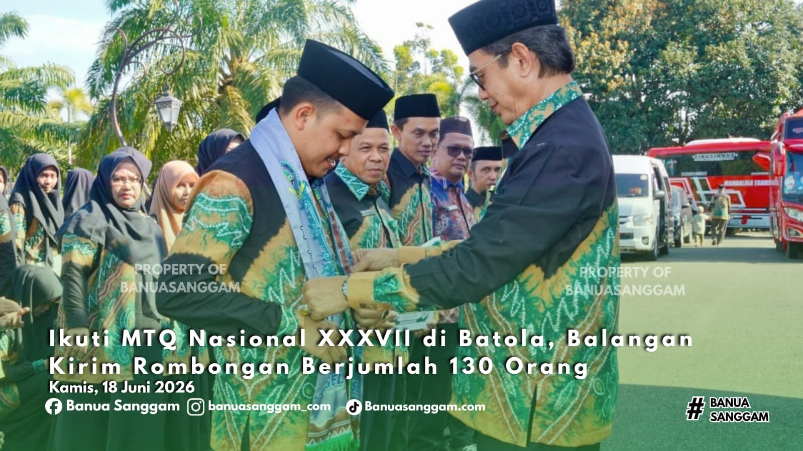 Ikuti MTQ Nasional XXXVII di Batola, Balangan Kirim Rombongan Berjumlah 130 Orang